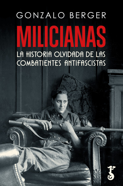 Milicianas, Gonzalo Berger