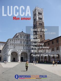 Lucca mon amour, Tuscany, Aa Vv Informagiovani-italia