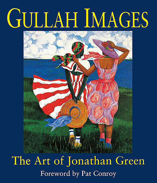 Gullah Images, Pat Conroy
