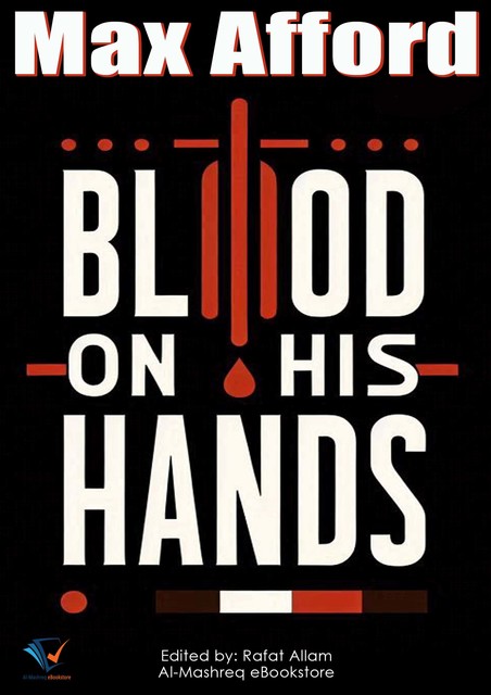 Blood on His Hands, Max Afford