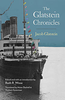 The Glatstein Chronicles, Jacob Glatstein