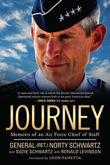 Journey, General Norty Schwartz, Ron Levinson, Suzie Schwartz