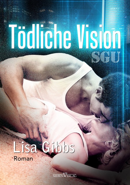 Tödliche Vision, Lisa Gibbs