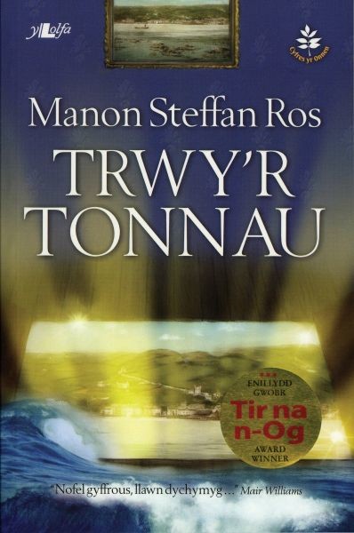 Cyfres yr Onnen: Trwy'r Tonnau, Manon Steffan Ros