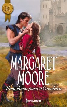 Uma dama para o cavaleiro, Margaret Moore