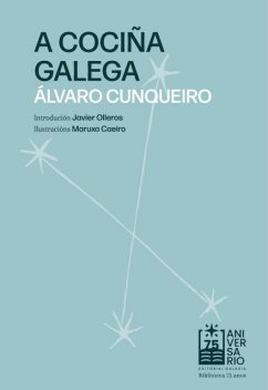 A cociña galega, Álvaro Cunqueiro