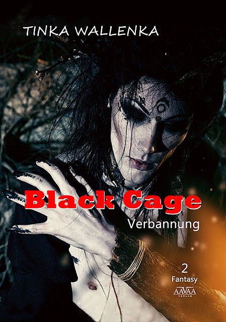Black Cage – Band 2, Tinka Wallenka