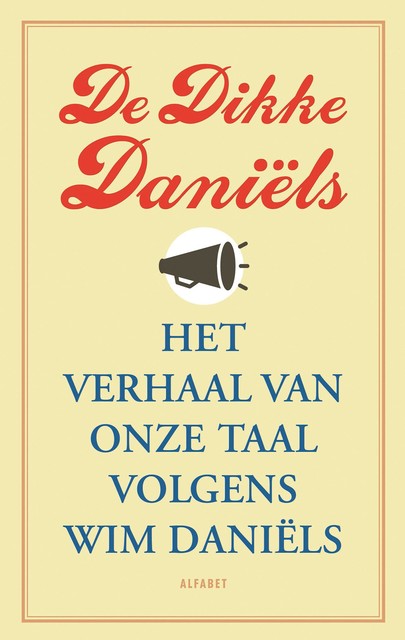 De Dikke Daniëls, Wim Daniëls