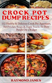 Crock Pot Dump Recipes, Raymond James