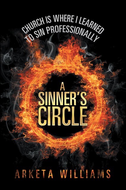 A Sinner's Circle, Arketa Williams