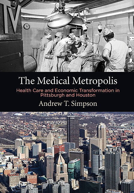The Medical Metropolis, Andrew Simpson