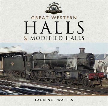 Great Western: Halls & Modified Halls, Laurence Waters