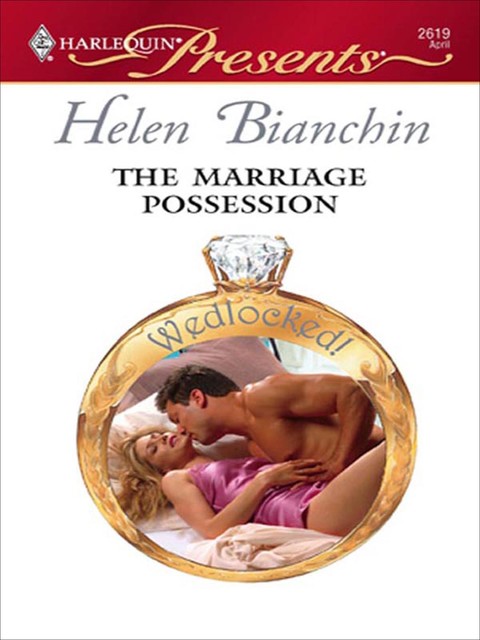 The Marriage Possession, Helen Bianchin