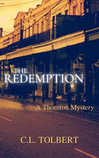The Redemption, C.L. Tolbert