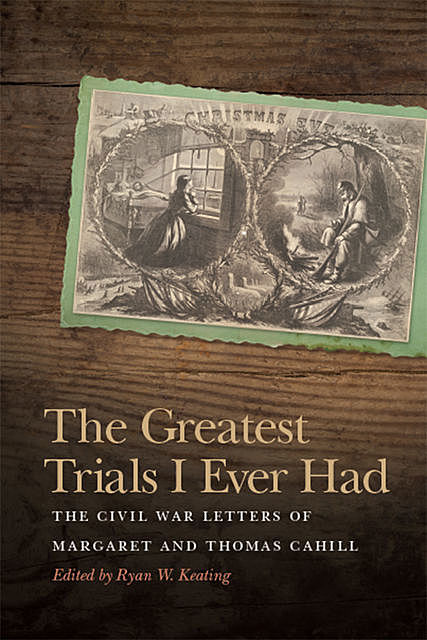 The Greatest Trials I Ever Had, Ryan W. Keating