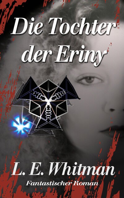 Die Tochter der Eriny, Lara Elaina Whitman