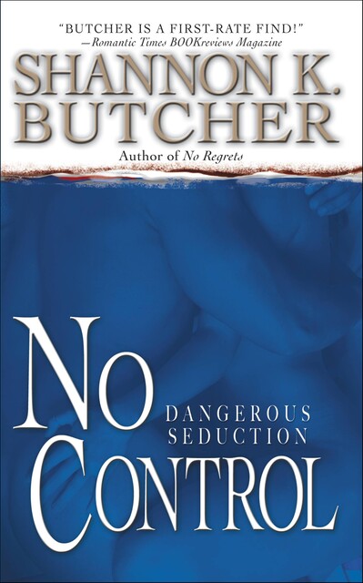 No Control, Shannon K. Butcher