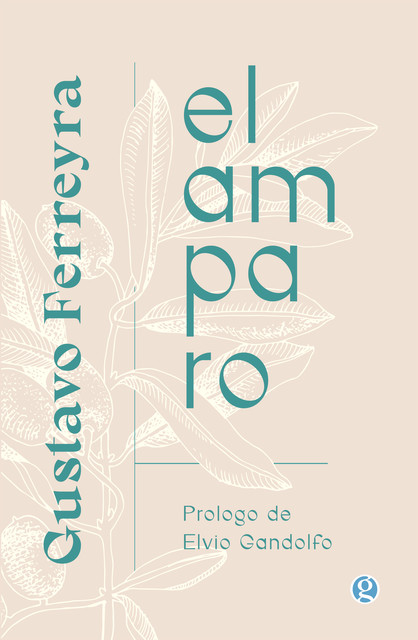 El amparo, Gustavo Ferreyra