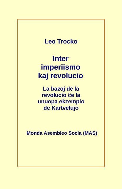 Inter imperiismo kaj revolucio, Leo Trocko