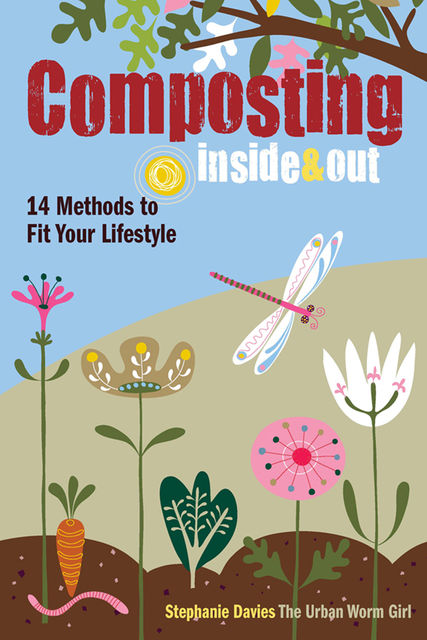 Composting Inside and Out, Stephanie Davies