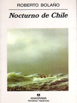 Nocturno De Chile, Roberto Bolaño