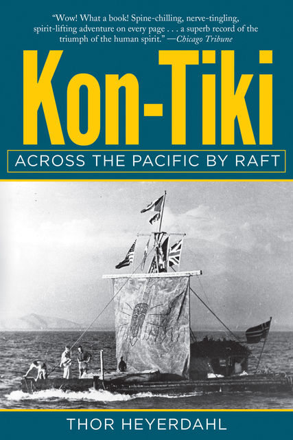 Kon-Tiki, Thor Heyerdahl