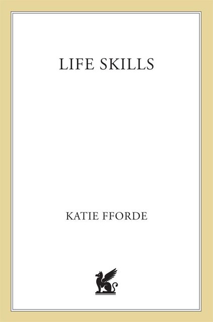 Life Skills, Katie Fforde