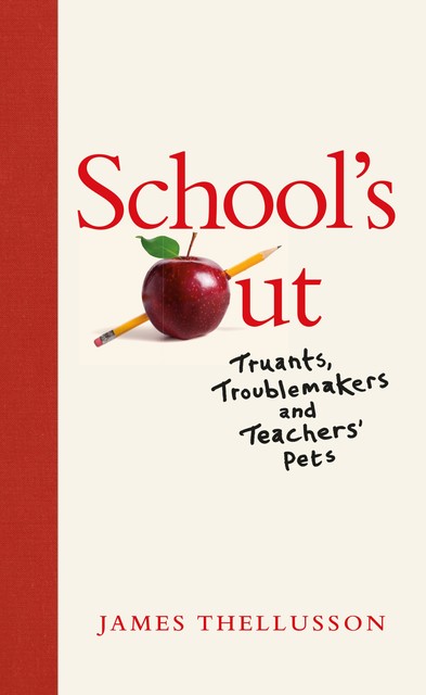 School's Out, James Thellusson