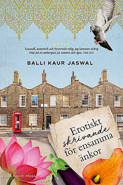 Erotiskt skrivande för ensamma änkor, Balli Kaur Jaswal