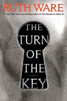 The Turn of the Key, Ruth Ware
