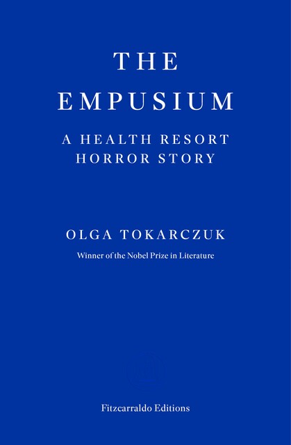 The Empusium, Olga Tokarczuk