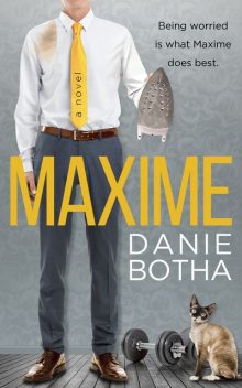 Maxime, Danie Botha