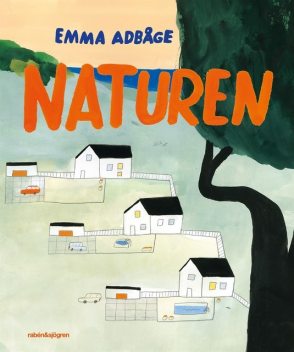 Naturen, Emma Adbåge