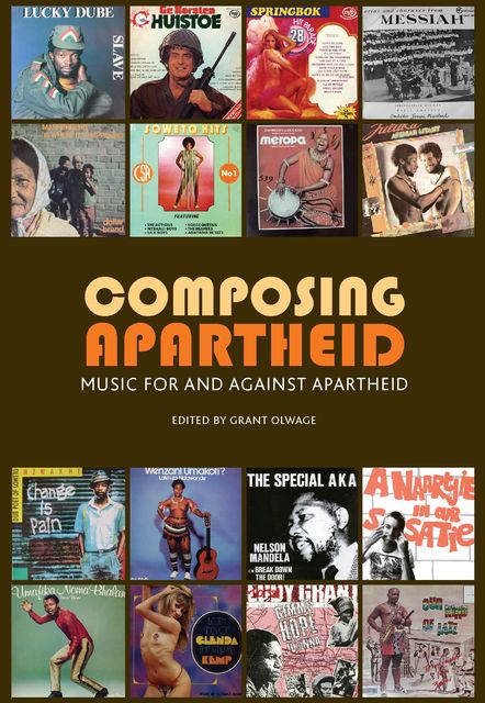 Composing Apartheid, Christopher Cockburn, David Coplan, Gary Baines, Ingrid Byerly