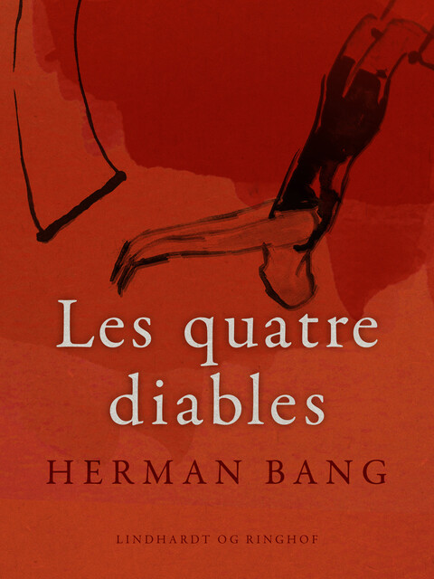 De fire djævle, Herman Bang