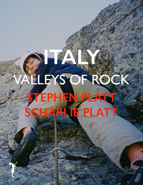 Italy: Valleys of Rock, Stephen Platt, Scharlie Platt