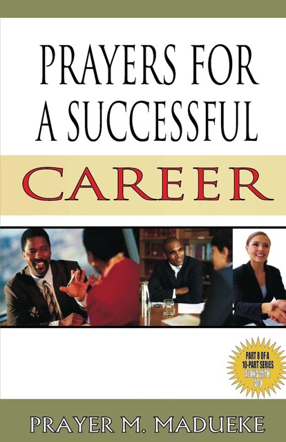 Prayers for a Successful Career, Prayer M. Madueke