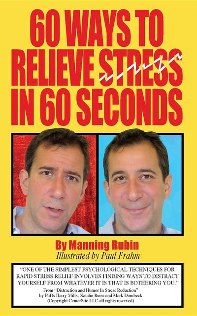 60 Ways To Relieve Stress in 60 Seconds, Manning Rubin