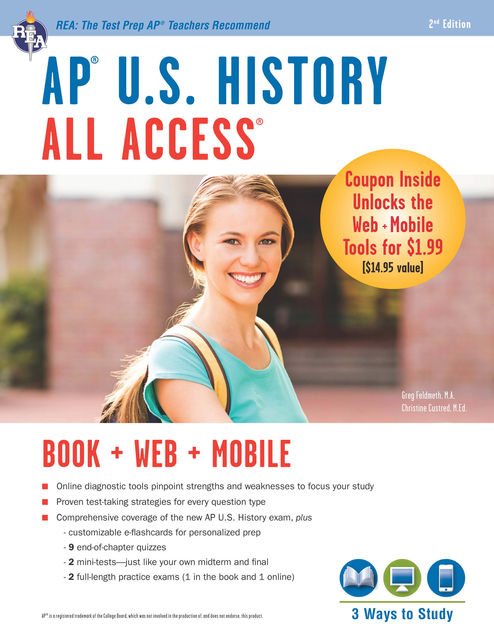 AP® U.S. History All Access Book + Online + Mobile, Gregory Feldmeth, Christine Custred