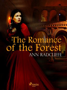 The Romance of the Forest, Ann Radcliffe