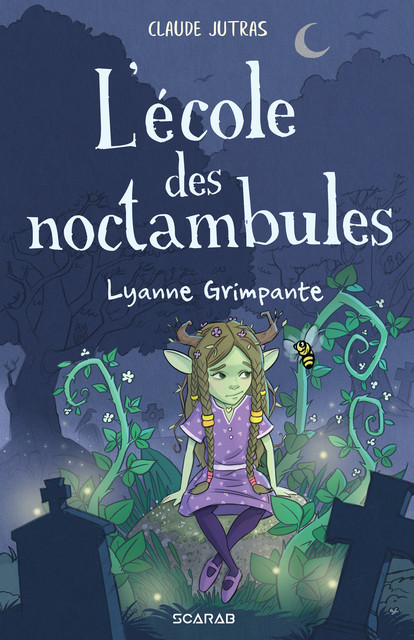 L'école des noctambules – Lyanne Grimpante, Claude Jutras