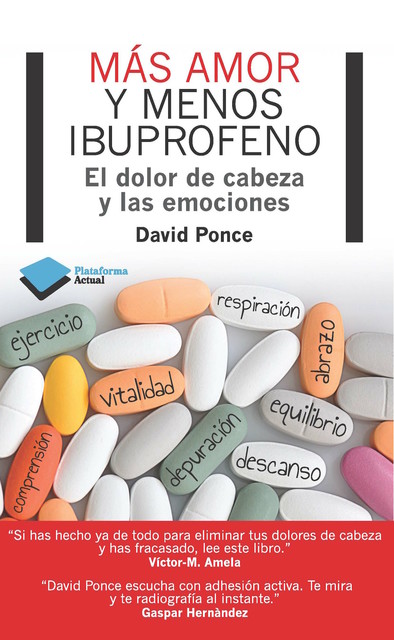 Más amor y menos ibuprofeno, David Ponce
