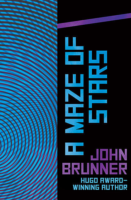 A Maze of Stars, John Brunner