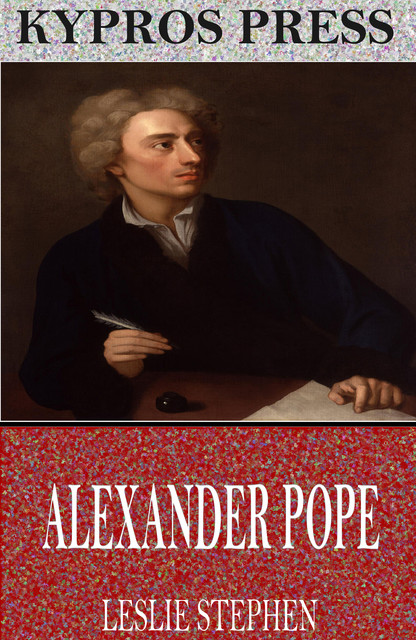 Alexander Pope, Leslie Stephen