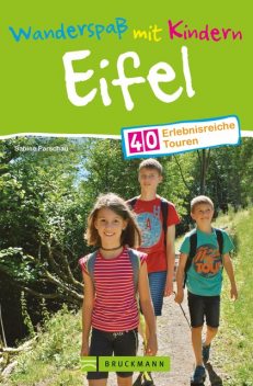 Wandern mit Kindern: Freizeit, Natur und Mehr genießen, Sabine Parschau