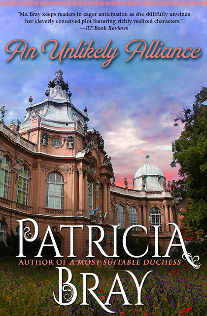 An Unlikely Alliance, Patricia Bray