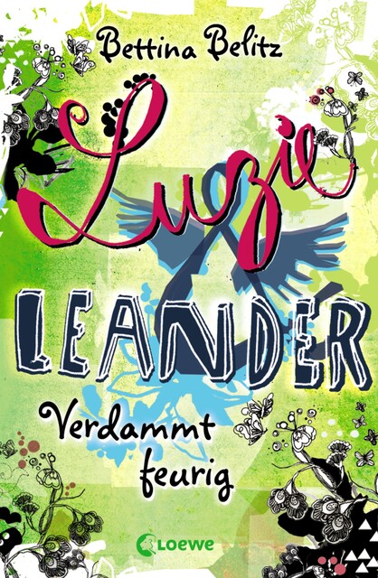 Luzie & Leander 2 – Verdammt feurig, Bettina Belitz