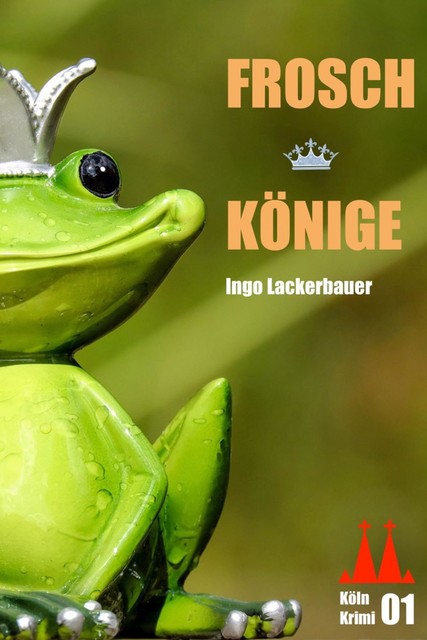 Froschkönige, Ingo Lackerbauer