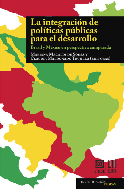 La integración de políticas públicas para el desarrollo, Claudia Trujillo, Mariana Magaldi de Sousa