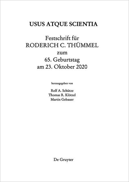 Festschrift für Roderich C. Thümmel zum 65. Geburtstag am 23.10.2020, Rolf A. Schütze, Martin Gebauer, Thomas R. Klötzel